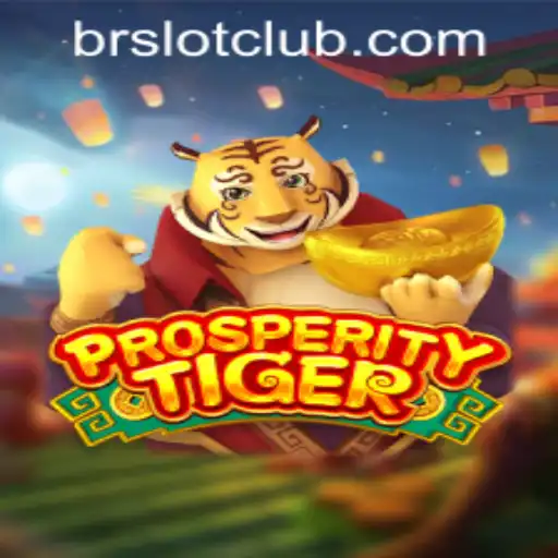 Descubra ProsperityTiger: O Novo Lançamento da BRSLOT.GAMES